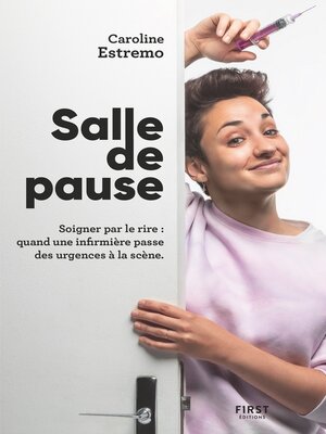 cover image of Salle de Pause--Les infirmières ont aussi de l'humour !